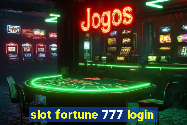 slot fortune 777 login