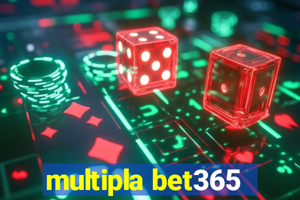 multipla bet365