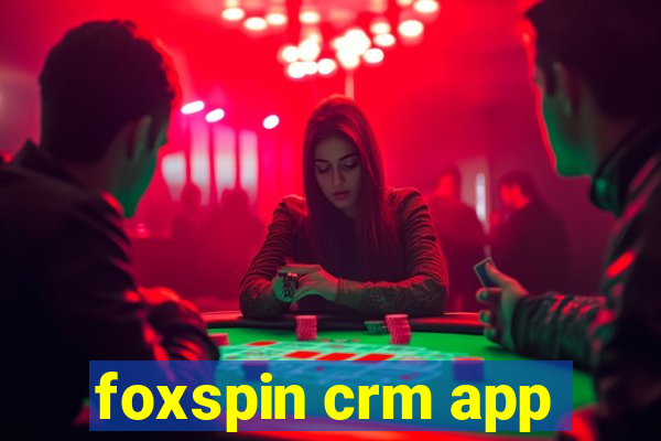 foxspin crm app