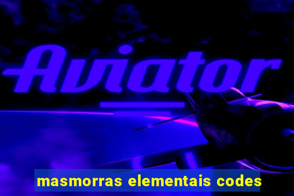 masmorras elementais codes