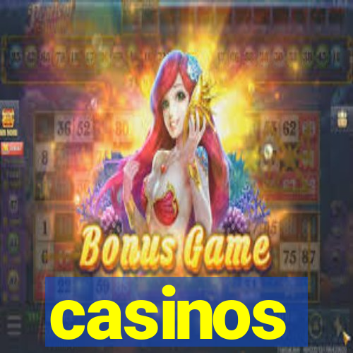 casinos