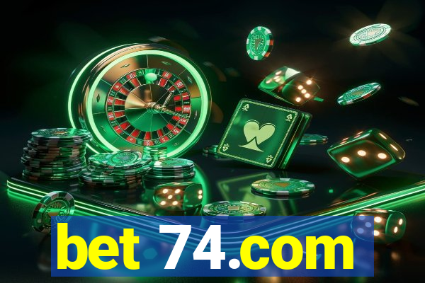 bet 74.com