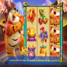 related:https://www.casino.org/games/ casino games