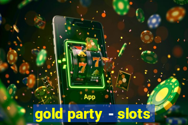 gold party - slots