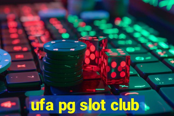 ufa pg slot club