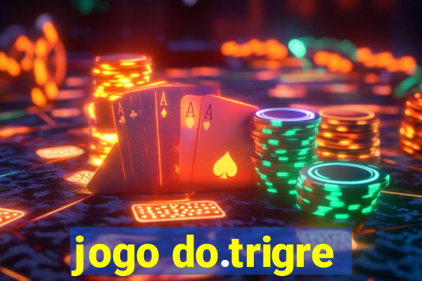 jogo do.trigre