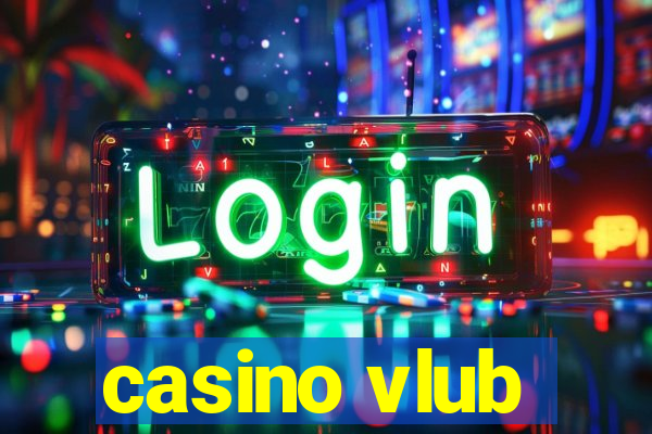 casino vlub