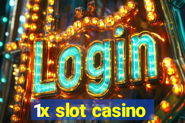 1x slot casino