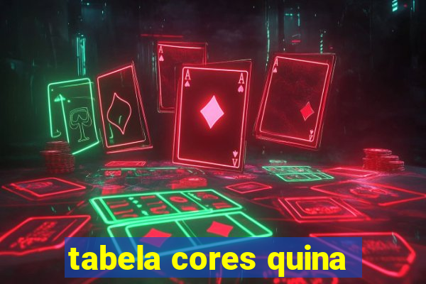 tabela cores quina