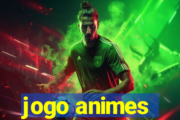 jogo animes