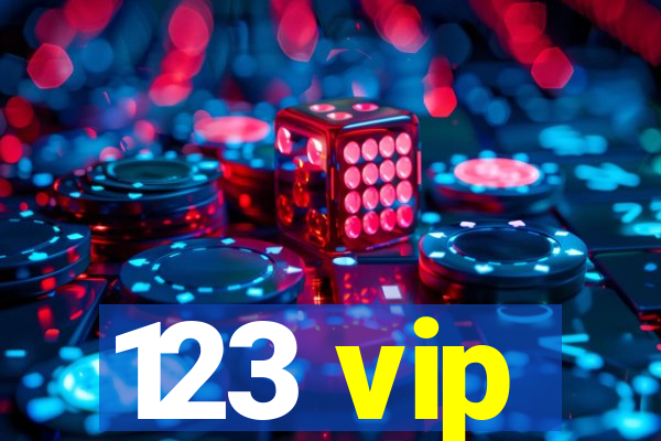 123 vip