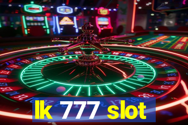 lk 777 slot