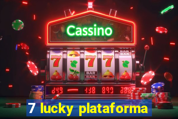 7 lucky plataforma