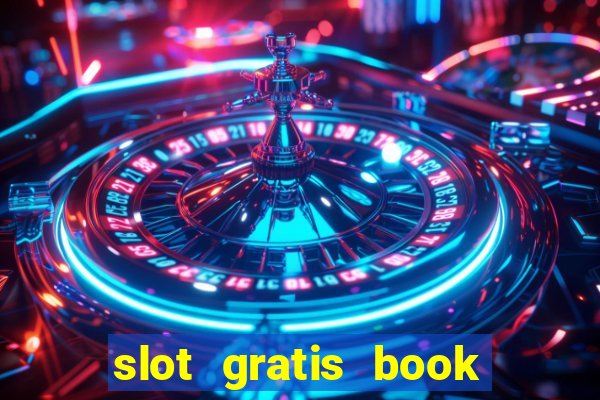 slot gratis book of ra prima versione