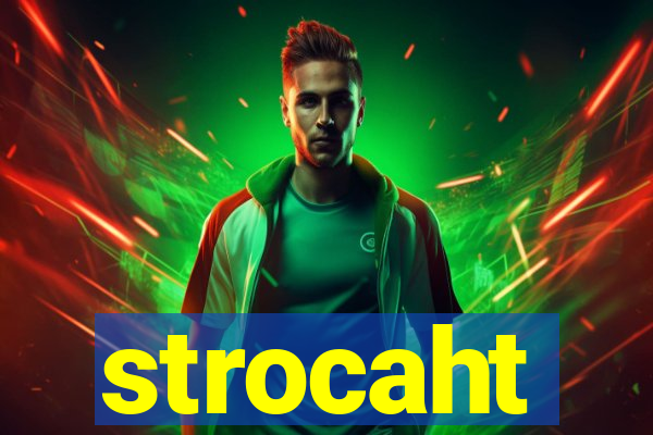 strocaht