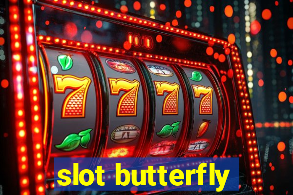 slot butterfly