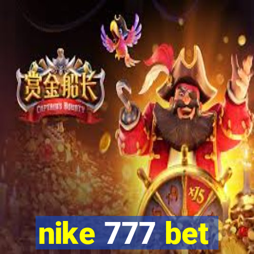 nike 777 bet