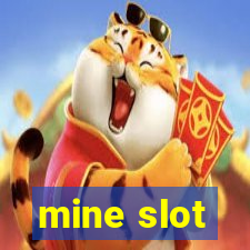 mine slot