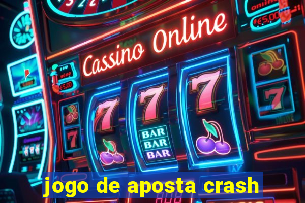 jogo de aposta crash