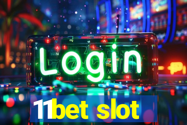 11bet slot