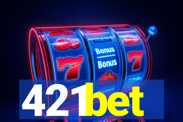 421bet