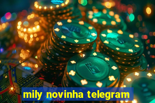 mily novinha telegram