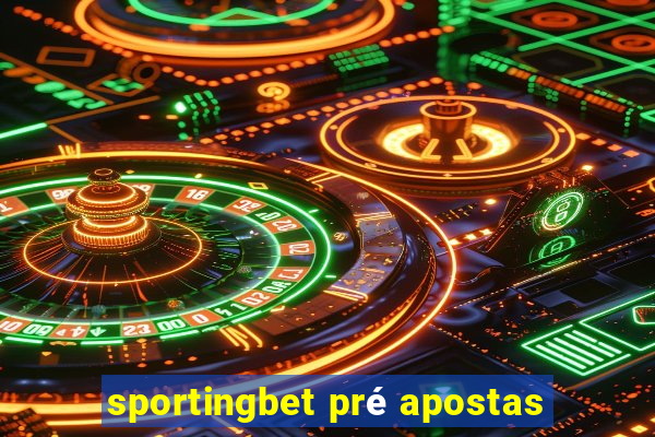 sportingbet pré apostas