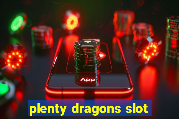 plenty dragons slot