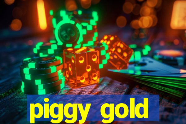 piggy gold