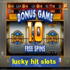 lucky hit slots