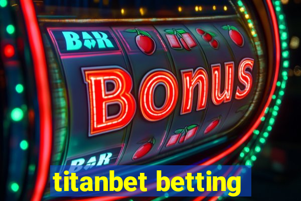 titanbet betting