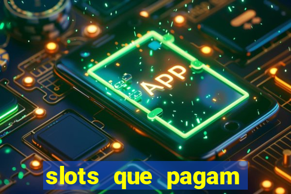 slots que pagam bonus no cadastro