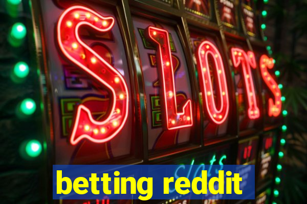 betting reddit