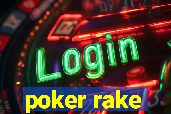 poker rake