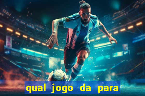 qual jogo da para ganhar dinheiro de verdade