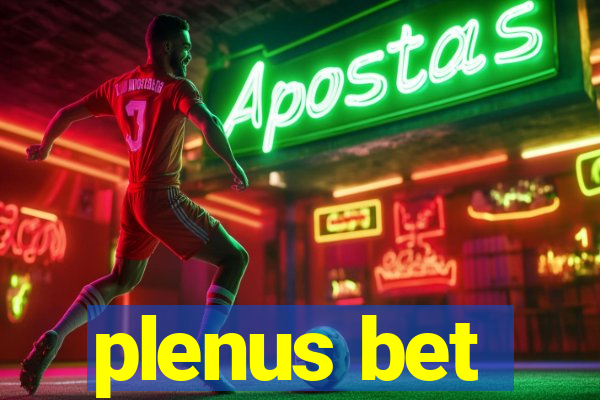 plenus bet