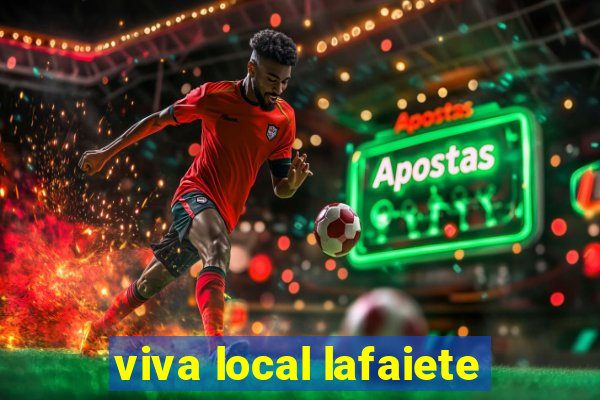 viva local lafaiete