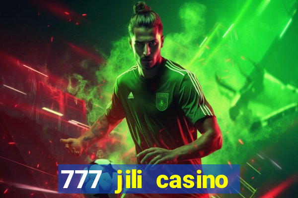 777 jili casino online slot ox