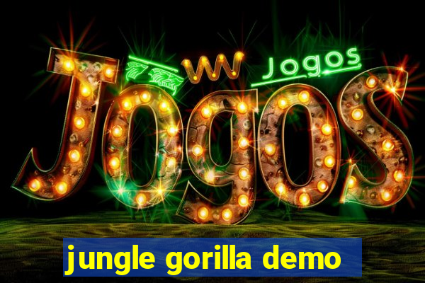 jungle gorilla demo