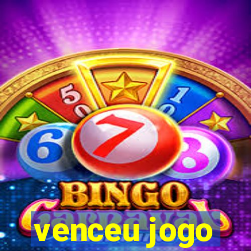 venceu jogo