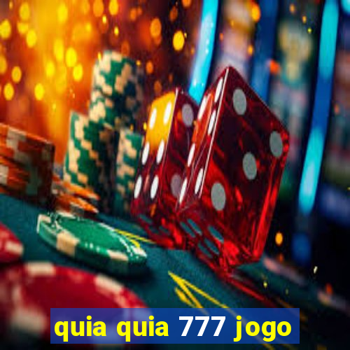 quia quia 777 jogo