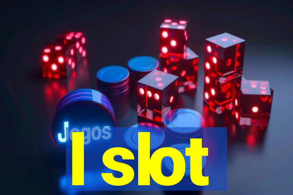 l slot