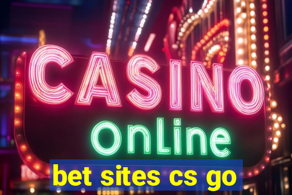 bet sites cs go