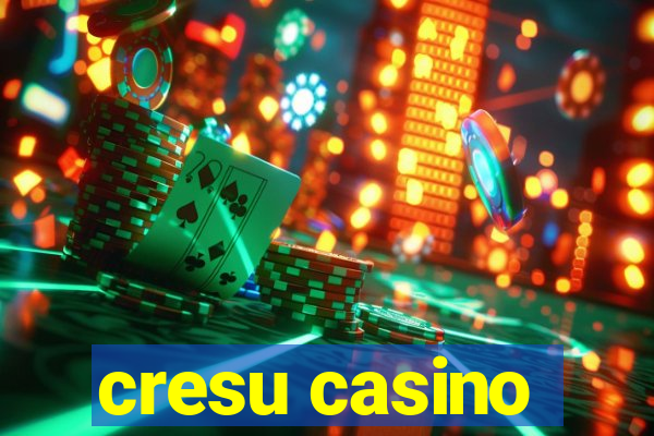 cresu casino