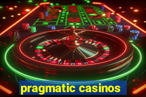 pragmatic casinos