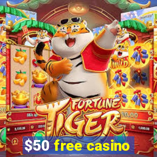 $50 free casino