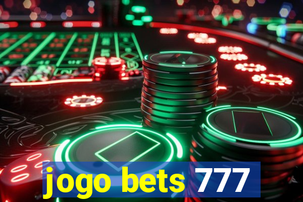 jogo bets 777