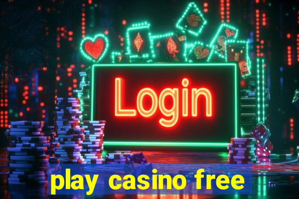 play casino free