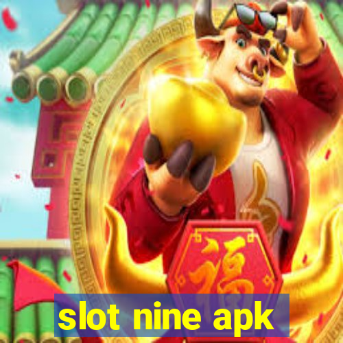 slot nine apk