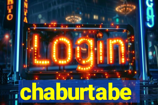 chaburtabe